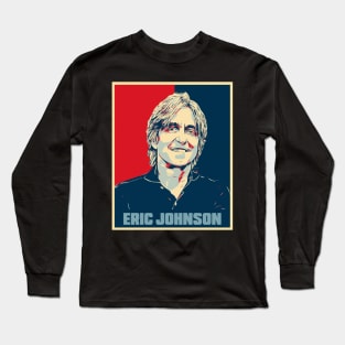 Eric Johnson Hope Poster Art Long Sleeve T-Shirt